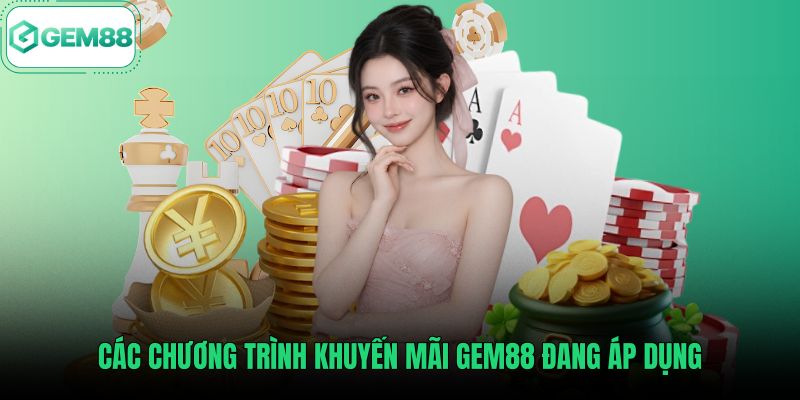 Danh mục khuyến mãi Gem88 cùng gói thưởng nạp hấp dẫn