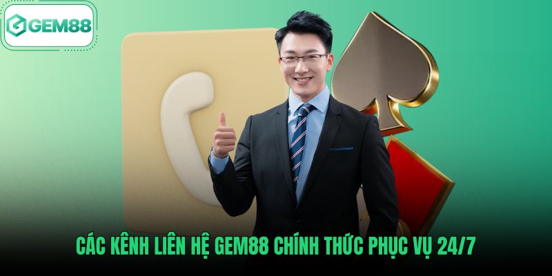 cac-kenh-lien-he-gem88-chinh-thuc-phuc-vu-247 Kênh liên hệ trực tuyến tiếp nhận xử lý sự cố nhanh chóng