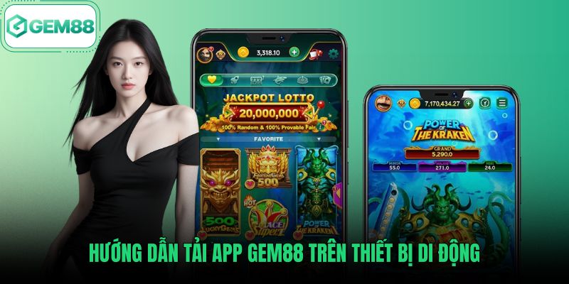 huong-dan-tai-app-gem88-tren-thiet-bi-di-dong Hướng dẫn tải app Gem88 chuẩn xác trên Android và iOS